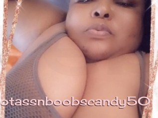 Hotassnboobscandy50