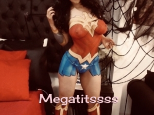 Megatitssss