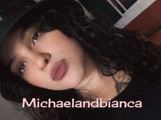 Michaelandbianca