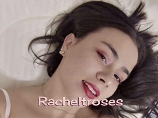 Racheltroses