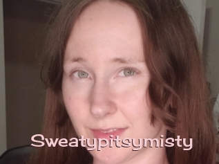 Sweatypitsymisty