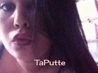 TaPutte