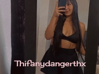 Thifanydangerthx