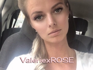 ValeriexROSE